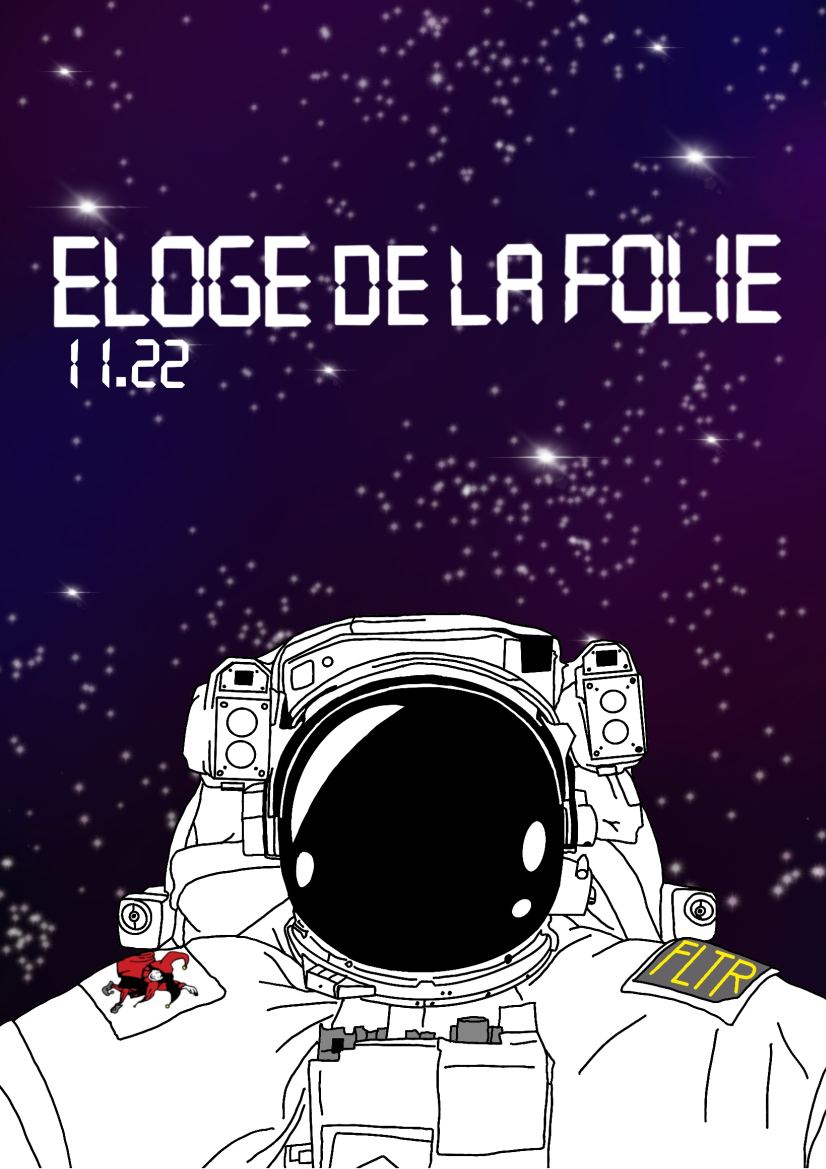 You are currently viewing Eloge de la Folie – Novembre 2022