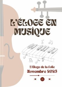 Lire la suite à propos de l’article Éloge de la folie – Novembre 2025