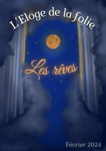 Lire la suite à propos de l’article Élogie de la folie – février 2024